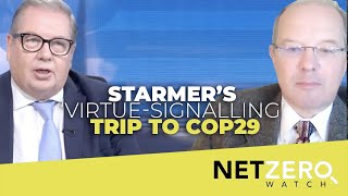 Andrew Montford discusses Starmers quotvirtuesignallingquot COP29 pledge [upl. by Van]