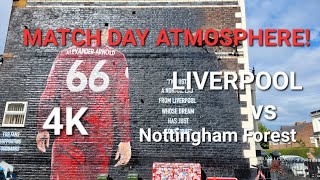 MATCH DAY ANFIELD ATMOSPHERE  LIVERPOOL VS NOTTINGHAM FOREST  SHOCKING PERFORMANCE  MATCH DAY 97 [upl. by Aciruam502]