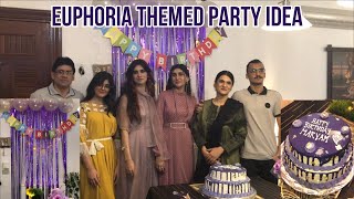 EUPHORIA THEMED BIRTHDAY PARTY IDEA  NILIZ COOK BOOK VLOG euphoria [upl. by Trin]