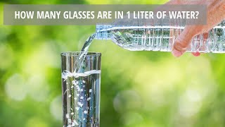 How many glasses are in 1 liter of water [upl. by Aronaele227]