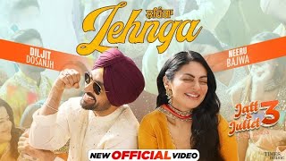 Nachi Na Goriye Ni Lehange Te Sharab Dol Du  DILJIT DOSANJH  NEERU BAJWA  NEW PUNJABI SONGS [upl. by Ocirred137]