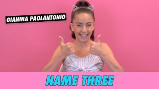 GiaNina Paolantonio  Name Three [upl. by Austen87]