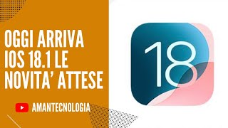 OGGI iOS 181 SENZA APPLE INTELLIGENCE IN ITALIA  SCOPRIAMO LE NOVITA [upl. by Heathcote]