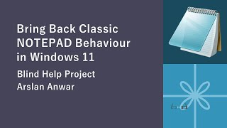 Bring Back Classic Notepad Behaviour in Windows 11  An English QPT  Arslan Anwar [upl. by Nutsud304]