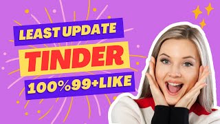 🔥 Tinder least New Update Method 2023 🔥 How To Create Tinder Account bangla 2023  100 99Like [upl. by Yhtommit]