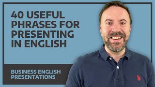 40 Phrases For Presenting In English  Business English FREE PDF [upl. by Yesnik]