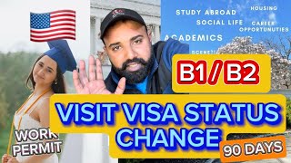 VISA STATUS CHANGE 🇺🇸  B1  B2 WORK PERMIT IN USA 🇺🇸 [upl. by Eked]