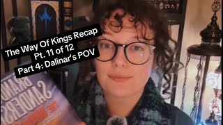 The Way Of Kings Recap Pt1112 Part 4 Dalinar’s POV [upl. by Ahsram]