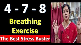 4  7  8 Breathing Exercise  The Best Stress Buster [upl. by Hinckley]