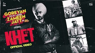 Khet Official Video  Himmat Sandhu Armaan Bedil Preet Aujla  Goreyan Naal Lagdi Zameen Jatt Di [upl. by Aday408]