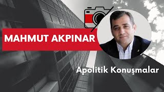 Apolitik Konuşmalar Mahmut Akpınar [upl. by Aldric]