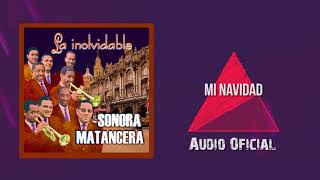 Mi Navidad  La Sonora Matancera  Discos Fuentes Audio [upl. by Jaymee]