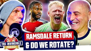 Ramsdale Returns amp Do We Rotate  The Invincible Podcast [upl. by Rici]