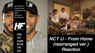 NCT U  From Home Rearranged Ver Reaction Video Higher Faculty [upl. by Ferdinande]