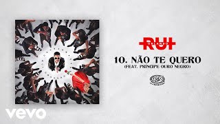 Rui Orlando  Não Te Quero Áudio Oficial ft Príncipe Ouro Negro [upl. by Krall]