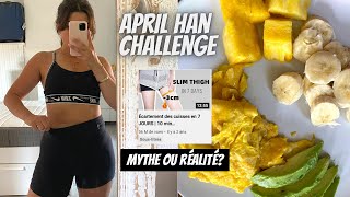 JE FAIS LE APRIL HAN CHALLENGE PENDANT 7 JOURS SLIM THIGH workoutAVANTAPRES no diet [upl. by Yeltnerb]