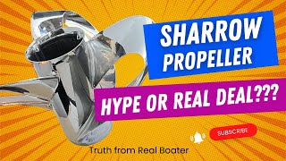 Sharrow Propeller  Performance True Result from Real Boater outboards [upl. by Acker]