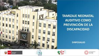 TAMIZAJE NEONATAL AUDITIVO COMO PREVENCIÓN DE LA DISCAPACIDAD [upl. by Areehs]