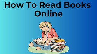 How To Read Books Online For Free [upl. by Prudi]