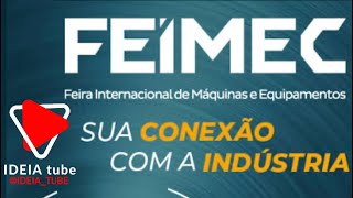 FEIMEC  Feira Internacional de Máquinas e Equipamentos 2024 [upl. by Lliw]