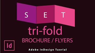 How to create TriFold Brochures or Flyers in InDesign [upl. by Gosnell]