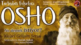 OSHO Ne Demek İstiyor  Kişisel Gelişim Serisi  6 [upl. by Walden]