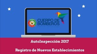 AutoInspección 2017  Registrar Establecimientos [upl. by Aruabea]