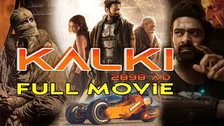 Kalki 2898 AD Full Movie কালকি ২৮৯৮ এডি Fan Made Prabhas  Amitabh  Deepika  Nag Ashwin [upl. by Scotti295]