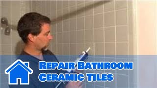 Bathroom Ceramic Tile  How to Repair Bathroom Ceramic Tiles [upl. by Docilla]