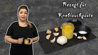 Knoblauchpaste Rezept  selber machen  Ernte haltbar machen [upl. by Micheil]