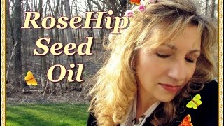 RoseHip Seed Oil AntiAging with Oils [upl. by Pascasia]