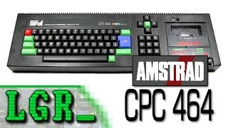 LGR  Amstrad CPC 464 Computer System Review [upl. by Atined]