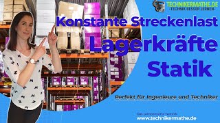 Prüfungsaufgabe  Lagerkräfte berechnen konstante Streckenlast  TM für Ingenieure amp Techniker [upl. by Baillieu]