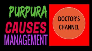 PURPURA CAUSESSYMPTOMSDIAGNOSISCOMPLICATIONSPREVENTIONS AND MANAGEMENTDOCTORS TIPSNEW [upl. by Adnarram]