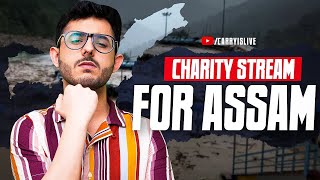 ASSAM FLOOD CHARITY STREAM  NO PROMOTION [upl. by Dib359]