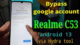 FRP Bypass Realme C53  Realme C53 Google account bypass via Hydra tool [upl. by Aenert]