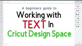 Working with Text and Fonts in Cricut Design Space  Beginners Guide [upl. by Peppard898]