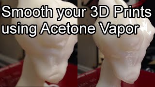 Cold Acetone Vapor Smoothing Tutorial Look so smooth [upl. by Glantz]