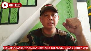 Pendaftaran Bintara Dan Tamtama TNI AL TA 2024 [upl. by Farmer136]