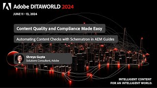 ADW24D1S09 Automating Content Checks with Schematron in AEM Guides Shreya Gupta [upl. by Daegal992]