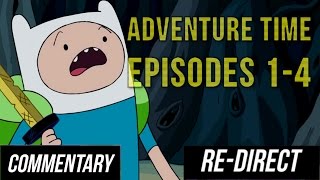 REDIRECT Blind Commentary Adventure Time  Episodes 14 [upl. by Valora]