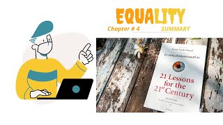 21 lessons for the 21st century Chapter 4 Equality [upl. by Frodin]