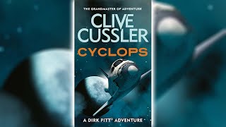 Operation Cyclops Part 1  Clive Cussler 🎧📖 Audiobooks [upl. by Ennovihc789]