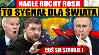 NAGŁE RUCHY ROSJI  NIEPOKOJĄCY SYGNAŁ DLA ŚWIATA [upl. by Wicks]