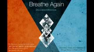 December Avenue  Breathe Again Official Lyric Video [upl. by Sila]