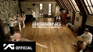 BIGBANG  WE BELONG TOGETHER MV [upl. by Esiocnarf]