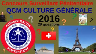 QCM Culture  Annales Concours surveillant Penitentiaire 2016  Gardien de prison  Quiz culture [upl. by Judy535]