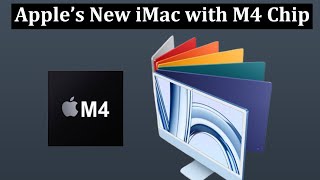 Apple’s New iMac with M4 Chip and Apple Intelligence—A Desktop Revolution [upl. by Romelda]