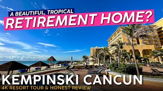 KEMPINSKI CANCUN RESORT OR RETIREMENT HOME 🇲🇽 Full Resort Tour amp Review [upl. by Clea74]