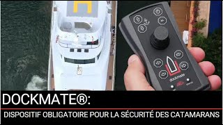 Dockmate  Un dispositif indispensable et obligatoire pour la sécurité des catamarans [upl. by Scandura]